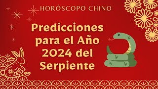 PREDICCIONES HORÓSCOPO CHINO SERPIENTE 🐍 1929 1941 1953 1965 1977 1989 2001 2013 y 2025 [upl. by Loggia274]