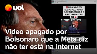 Veja vídeo apagado por Bolsonaro que Meta diz não ter conteúdo está disponível na internet [upl. by Kathe]