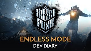 Frostpunk  Dev Diary  Endless Mode Free DLC [upl. by Gill]