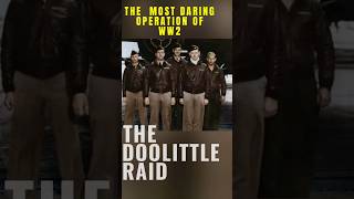 Doolittle raid THE most daring air attack of WW2 youtubeshorts shorts [upl. by Ateekahs]