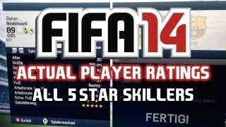 FIFA 14  ALL 5 Skillers amp Actual Player Ratings XBOX360PS3 Demo HD [upl. by Ecenaj882]