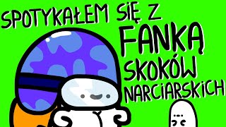 SPOTYKAŁEM SIĘ Z FANKĄ SKOKÓW NARCIARSKICH [upl. by Anerdna633]