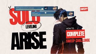 HOW to Complete SWEEP 3 times  What is SWEEP in Solo Leveling Arise [upl. by Silsbye]