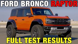 2022 Ford Bronco Raptor Test Results  The Bronco Gets the Raptor Treatment  060 HP amp More [upl. by Olra762]