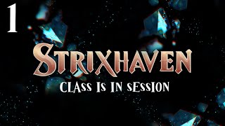 STRIXHAVEN A CURRICULUM OF CHAOS  Ep 1  Dungeons and Dragons Campaign DnD 5e [upl. by Auos239]