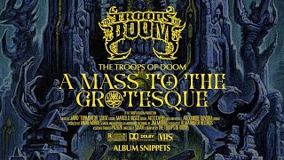 THE TROOPS OF DOOM  A Mass To The Grotesque Album Snippets [upl. by Aikrehs]