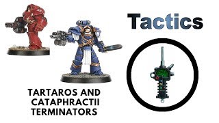 Cataphractii  Tartaros Terminators Rules Review  Tactics  Space Marine Codex Strategy [upl. by Reedy]