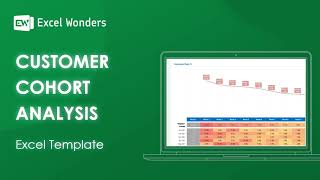 How to Unlock Customer Insights  Customer Cohort Analysis Excel Template [upl. by Hnirt]