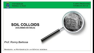 Pedologia UFPICPCE  COLÓIDES DO SOLO [upl. by Atiken]