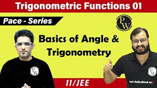 Trigonometric Functions 01  Introduction  Basics of Angle and Trigonometry  Class 11  IIT JEE [upl. by Ringsmuth]