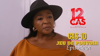 12 CAS  CAS 10  JEU DE POUVOIR  Episode 01  Série Africaine [upl. by Nnaaras915]