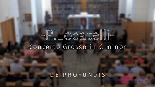 P Locatelli Concerto Grosso in C minor Op1 No11  De Profundis Ensemble [upl. by Garretson299]