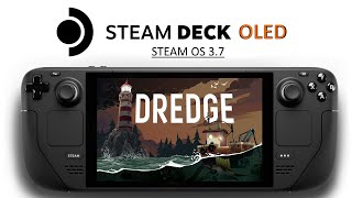 Dredge Steam Deck OLED Performance  Steam OS 37 Gameplay Settings [upl. by Selim]