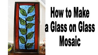 How to Make a Glass on Glass Mosaic with No Days Mosaic Adhesive [upl. by Sachiko]