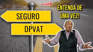 Talvez você não tenha entendido o DPVAT não é mais fiscalizado por seguradora [upl. by Prue639]