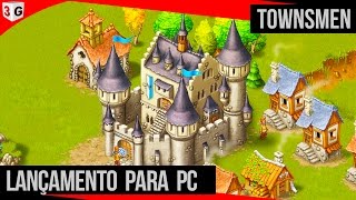 Lançamento para PC  Townsmen [upl. by Anitsrhc]