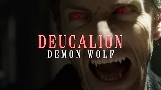 Deucalion Demon Wolf [upl. by Colwen]