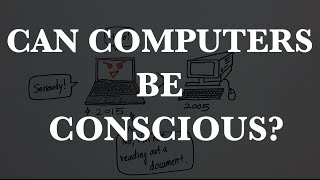 Episode 7 Can computers be conscious [upl. by Pierette]