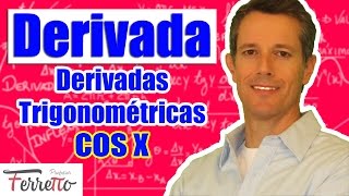 Derivadas Trigonométricas  Cosseno Aula 16 [upl. by Airemahs]