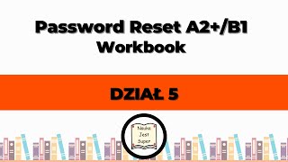 Odpowiedzi do książki Password Reset A2B1 Workbook  Dział 5  Angielski [upl. by Sedberry]