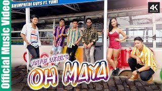 OH MAYA  Aayuf Luitel ft Bhimphedi Guys amp Yumi  New Music Video 2019 [upl. by Aicilaf]