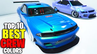 Top 10 BEST Crew Colors In GTA 5 Online Bright ColorsClean Colors amp More [upl. by Emmalee]