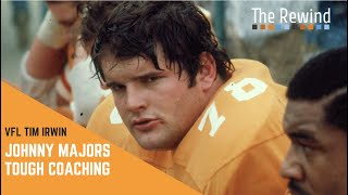 Rewind The impact of Johnny Majors tough coaching on VFL Tim Irwin [upl. by Balsam]