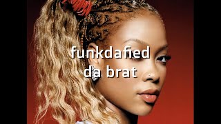 FunkDafied Da Brat Karaoke lyrics Karaoke Version [upl. by Kciredes]