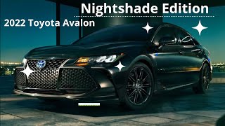 New 2022 Toyota Avalon Toyota Avalon 2022 Nightshade Edition Gets Black Trim [upl. by Elinet]