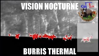 Vision Thermique  Burris thermal monoculaire  Test et présentation [upl. by Jen45]