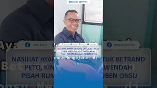 Nasihat Ayah Kandung untuk Betrand Peto Kini Pilih Ikut Sarwendah Pisah Rumah dengan Ruben Onsu [upl. by Castle]