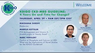 KDIGO CKDMBD Guideline 4 Years On and Time for Change [upl. by Kenta]