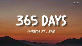 Marissa  365 Days ft EMO  lyrics [upl. by Darnok695]