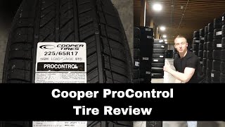 Cooper ProControl Tire Review  Cooper Tire Review [upl. by Torr]