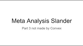 Meta Analysis Slander Pt3 Celebrating 1000 members [upl. by Ahsineb]