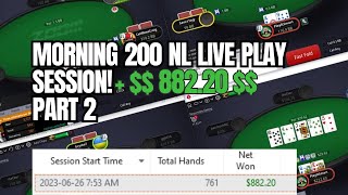 Morning 200 NL Live Play Session   88220   Part 2 [upl. by Niveb]