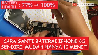 Cara Ganti Baterai iPhone 6s Sendiri Ga sampai 10 menit [upl. by Ecylahs]