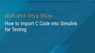 How to Import C Code into Simulink for Testing [upl. by Enaasiali]