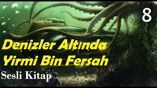 Denizler Altında Yirmi Bin Fersah  Jules VerneSesli Kitap1 Kısım15amp16 Bölümler [upl. by Rengia]