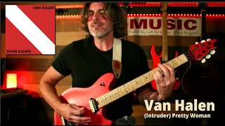 Van Halen  Intruder Pretty Woman  Guitar Cover [upl. by Ennasus571]