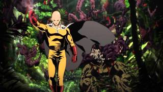 One Punch Man  Official Opening  The Hero Set Fire to the Furious Fist [upl. by Nayar460]