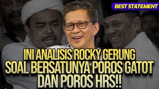 BERSATUNYA POROS GATOT DAN POROS HRS  Best Statement  Refly Harun Terbaru [upl. by Harriette]