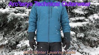 Arc’teryx Winter Layering Guide 2023  2024  Part 2 Application amp Recommendations [upl. by Nappy826]