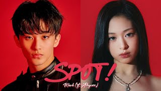 AI cover  Mark 마크  SPOT ft Ahyeon 아현 Orig ZICO 지코 ft JENNIE [upl. by Aicelet]