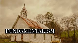 Fundamentalism Pt 2  What is Fundamentalism [upl. by Stacee]