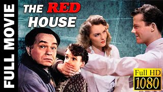 THE RED HOUSE 1947  LEGENDARY THRILLER STARRING EDWARD G ROBINSON  FULL MOVIE in 1080P HD [upl. by Amehsyt705]