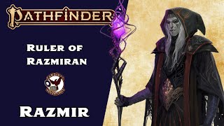 Pathfinder 2e Lore  Razmir  Legends of Golarion [upl. by Idolem510]