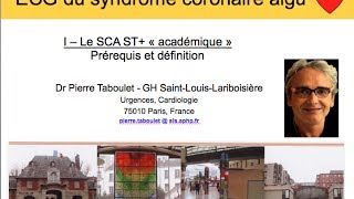 8a ECG du syndrome coronaire aigu Prérequis et définitions P Taboulet [upl. by Sim285]