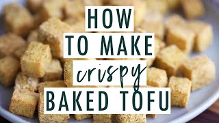 Easy Crispy Baked Tofu [upl. by Mulford968]