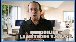 Immobilier la méthode TRACE [upl. by Bendite]